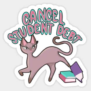 Cancel Student Debt Cat Kicking Text Books gift for student Sticker